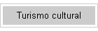 Turismo cultural